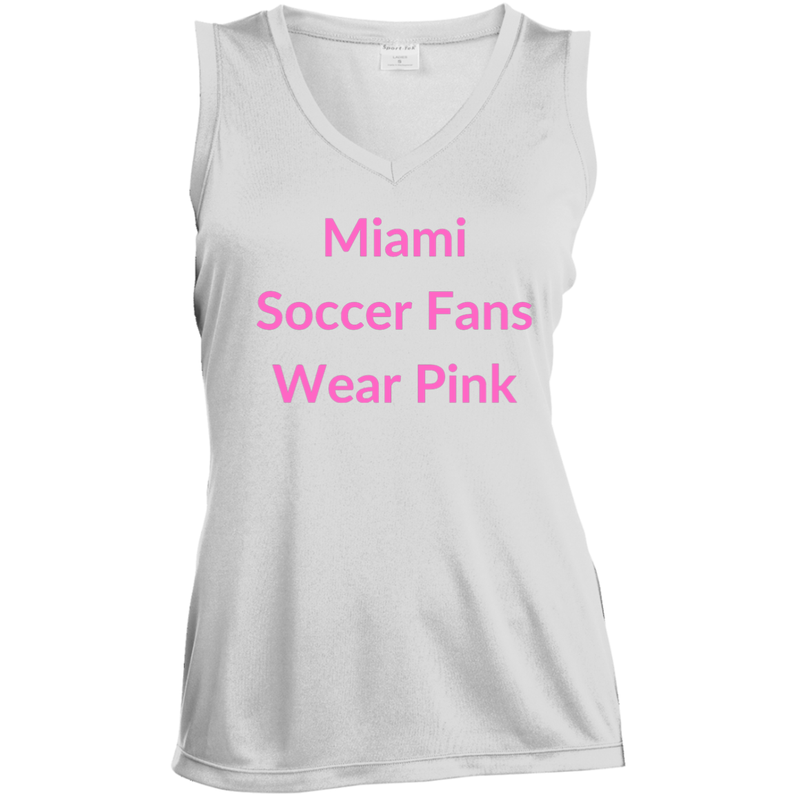 Miami Soccer Fans Wear Pink - Ladies' Sleeveless V-Neck Performance Tee