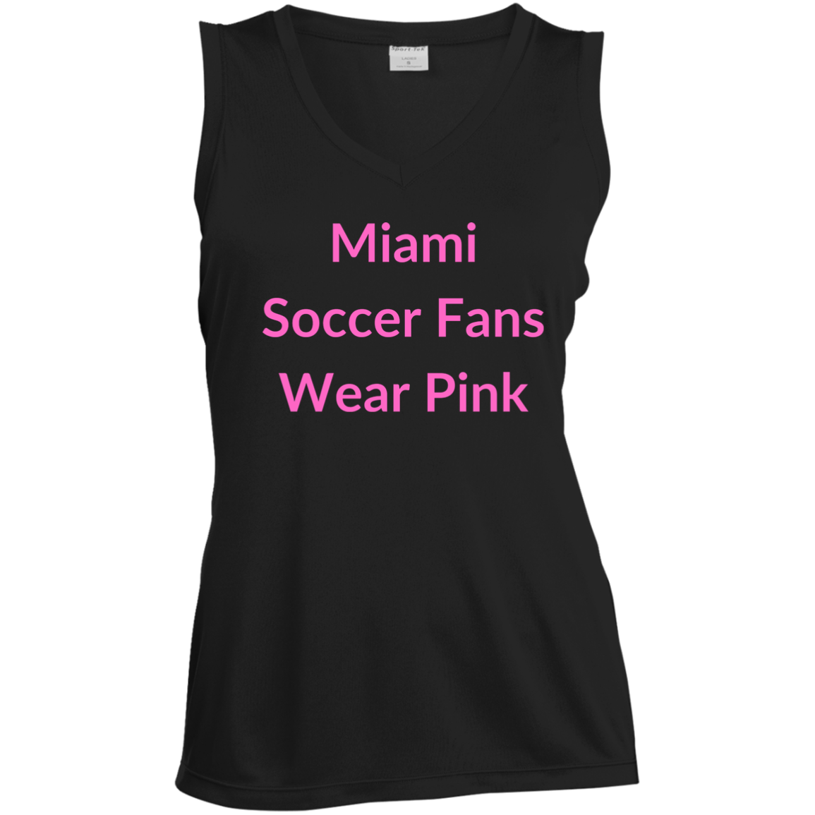 Miami Soccer Fans Wear Pink - Ladies' Sleeveless V-Neck Performance Tee