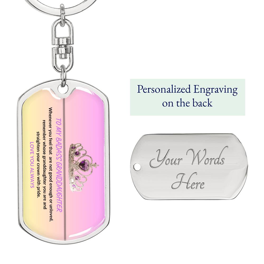 Personalized BADASS GRANDDAUGHTER PINK CROWN DOG TAG SWIVEL KEYCHAIN