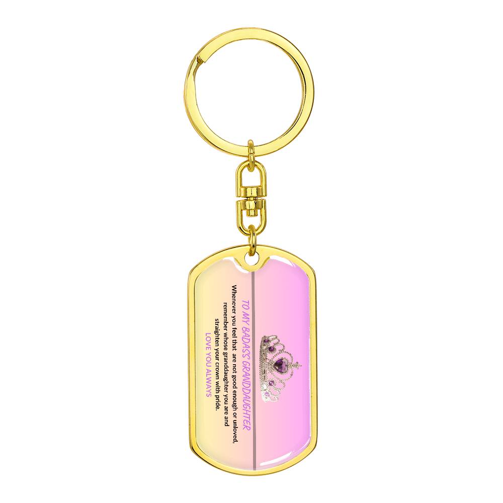 Personalized BADASS GRANDDAUGHTER PINK CROWN DOG TAG SWIVEL KEYCHAIN