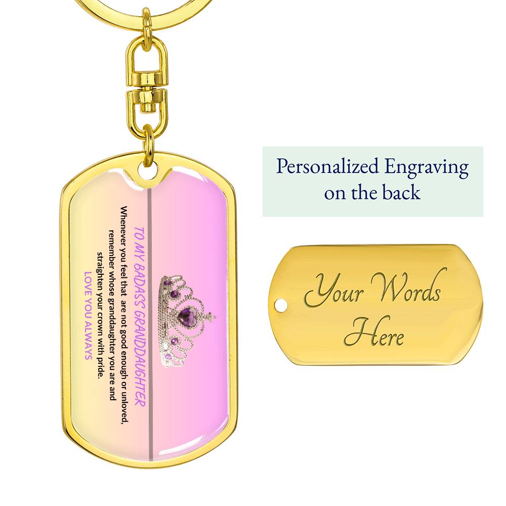 Personalized BADASS GRANDDAUGHTER PINK CROWN DOG TAG SWIVEL KEYCHAIN