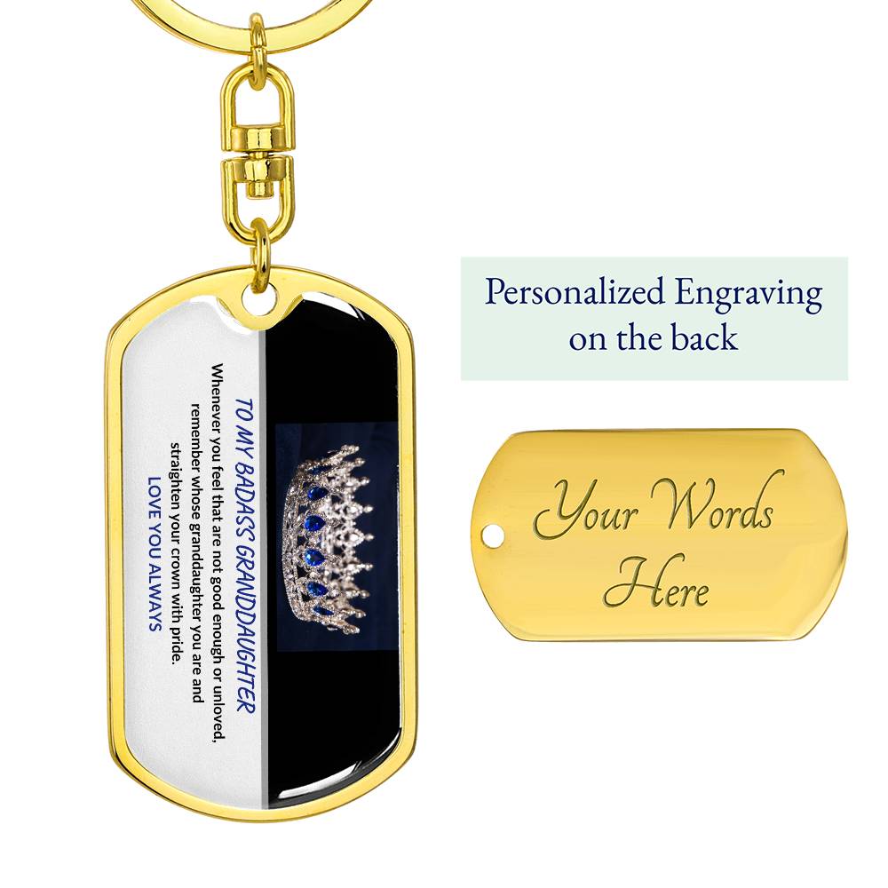 Personalized BADASS GRANDDAUGHTER BLUE CROWN DOG TAG SWIVEL KEYCHAIN