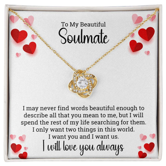 Valentine LoveKnot Necklace To My Beautiful Soulmate - Love You Always