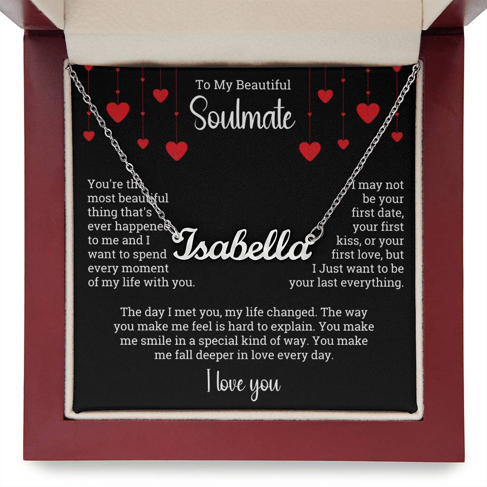 Valentine Name Necklace To My Soulmate - I Love You