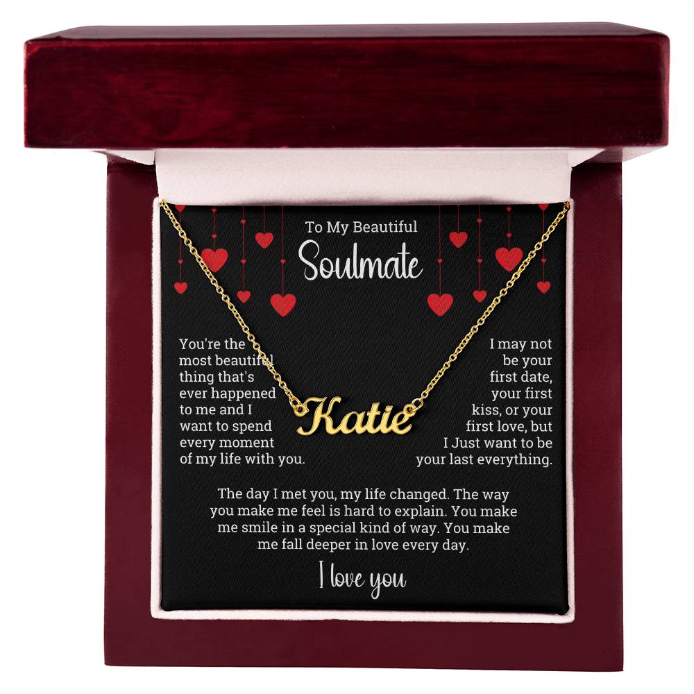 Valentine Name Necklace To My Soulmate - I Love You