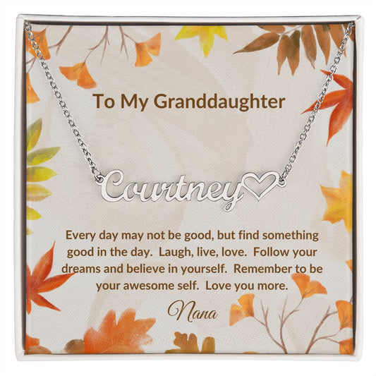 To My Granddaughter - Awesome Self Name Necklace - Fall