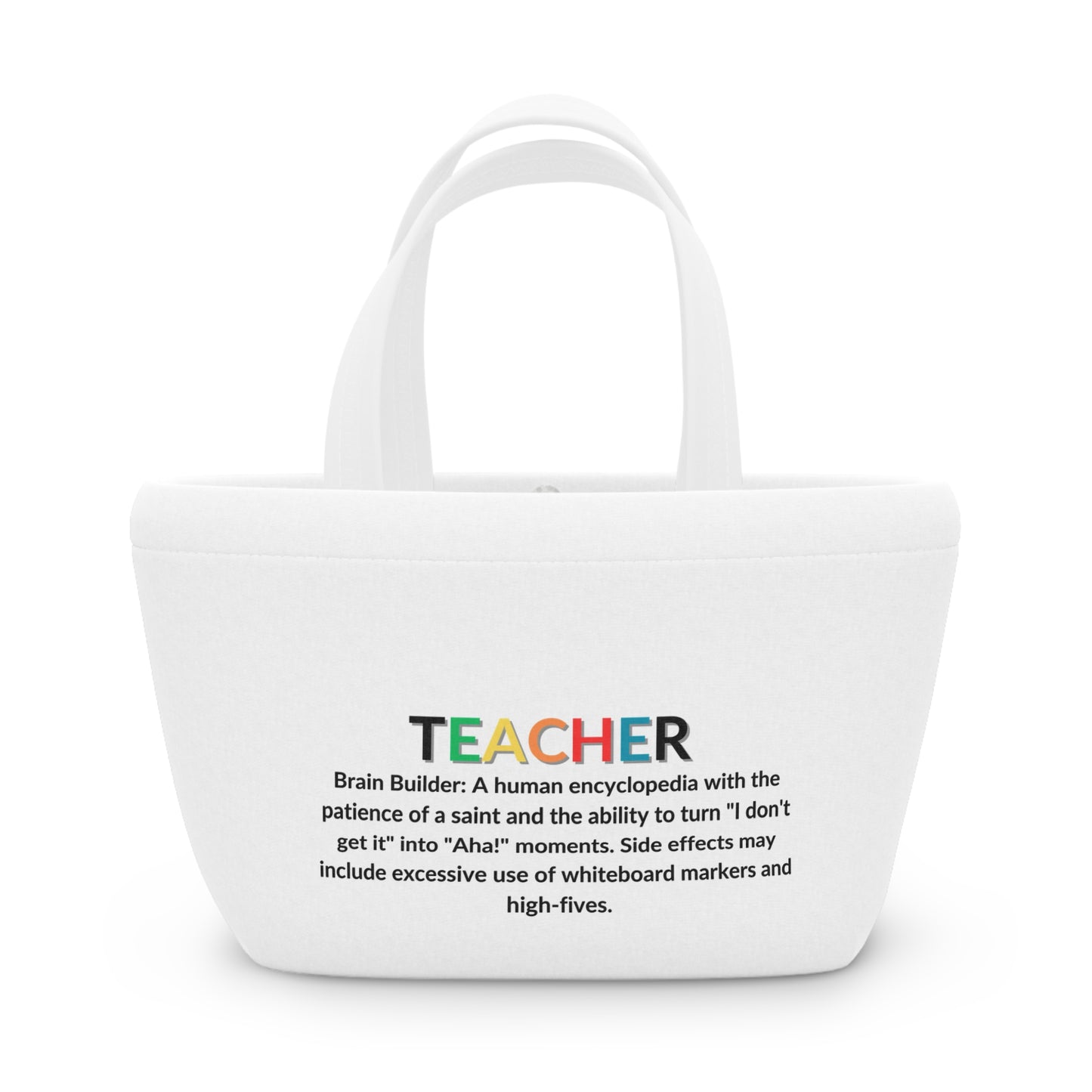 Teacher Lunch Tote Bag - Brain Builder - White