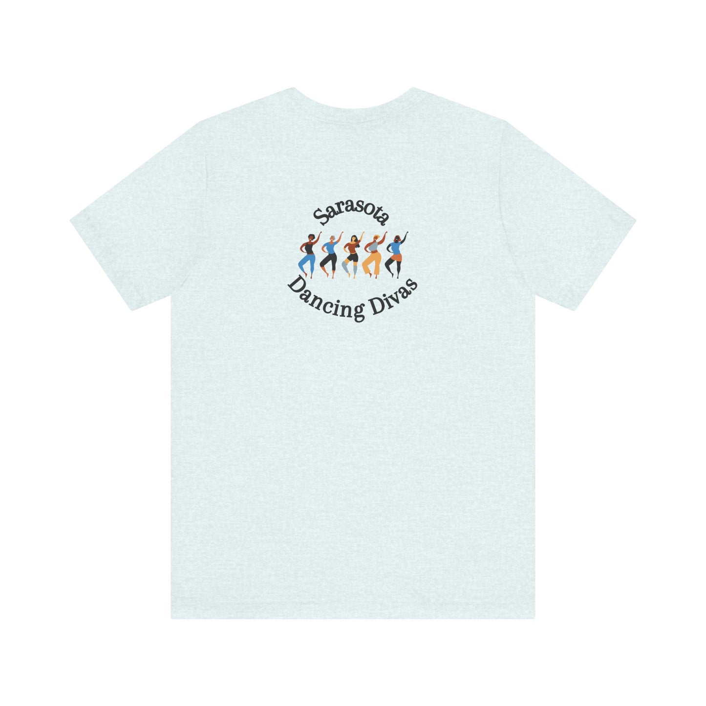 Sarasota Dancing Divas - Jersey Short Sleeve Tee