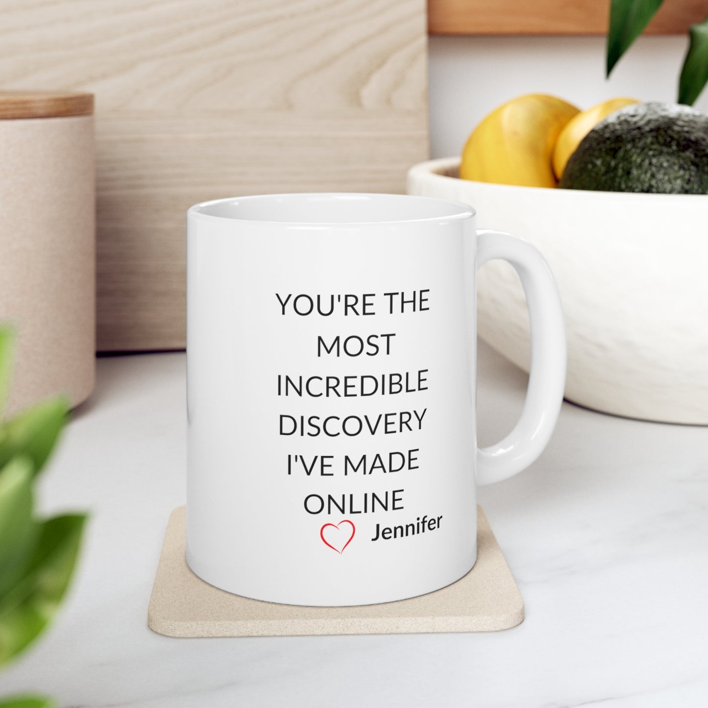 You Are The Most Incredible Discovery Online Personalized Mug