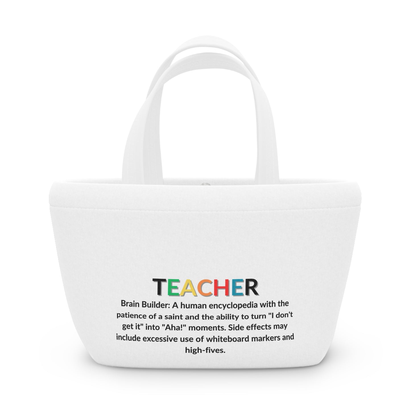 Teacher Lunch Tote Bag - Brain Builder - White