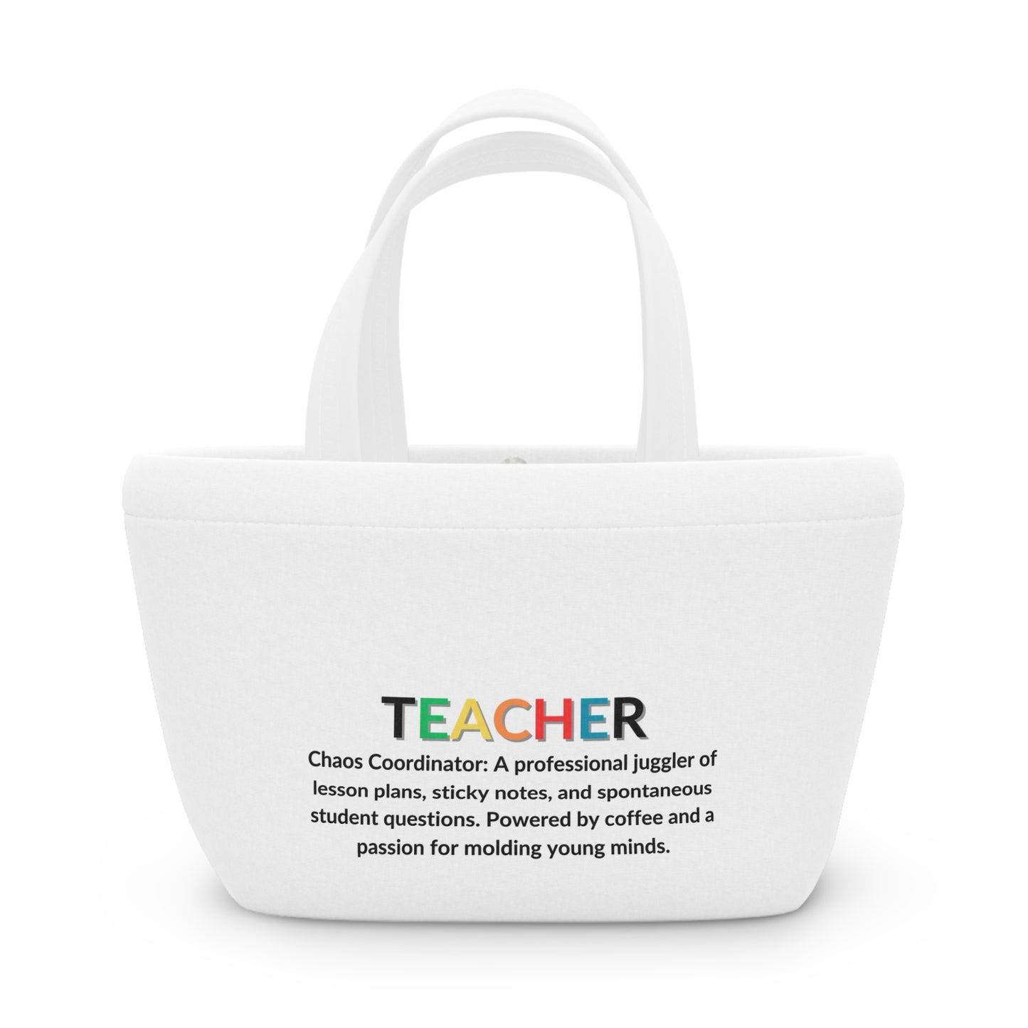 Teacher Lunch Tote Bag, Chaos Coordinator