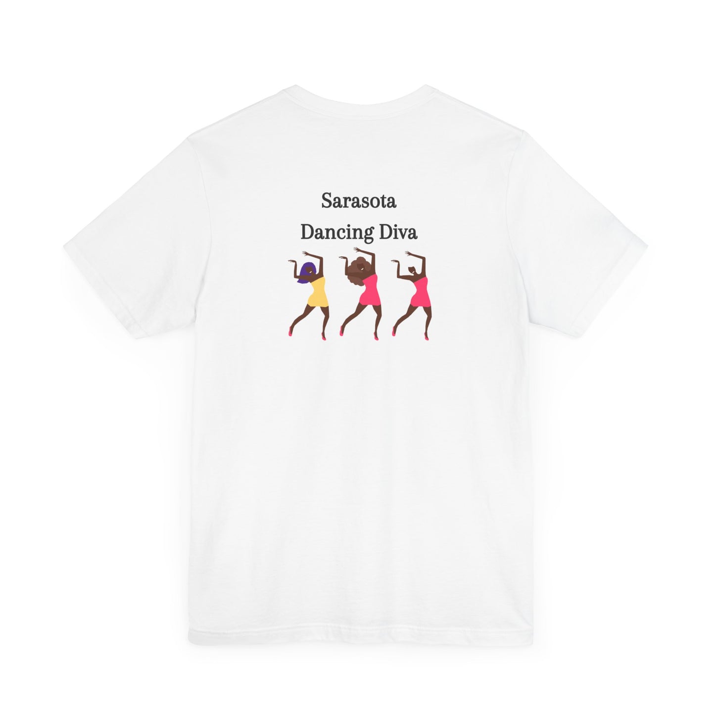 Sarasota Dancing Divas in Mini Skirts - Unisex Jersey Short Sleeve Tee