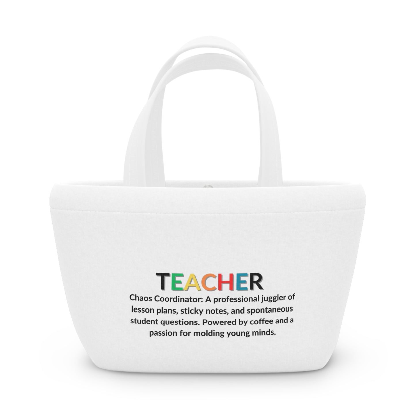 Teacher Lunch Tote Bag, Chaos Coordinator