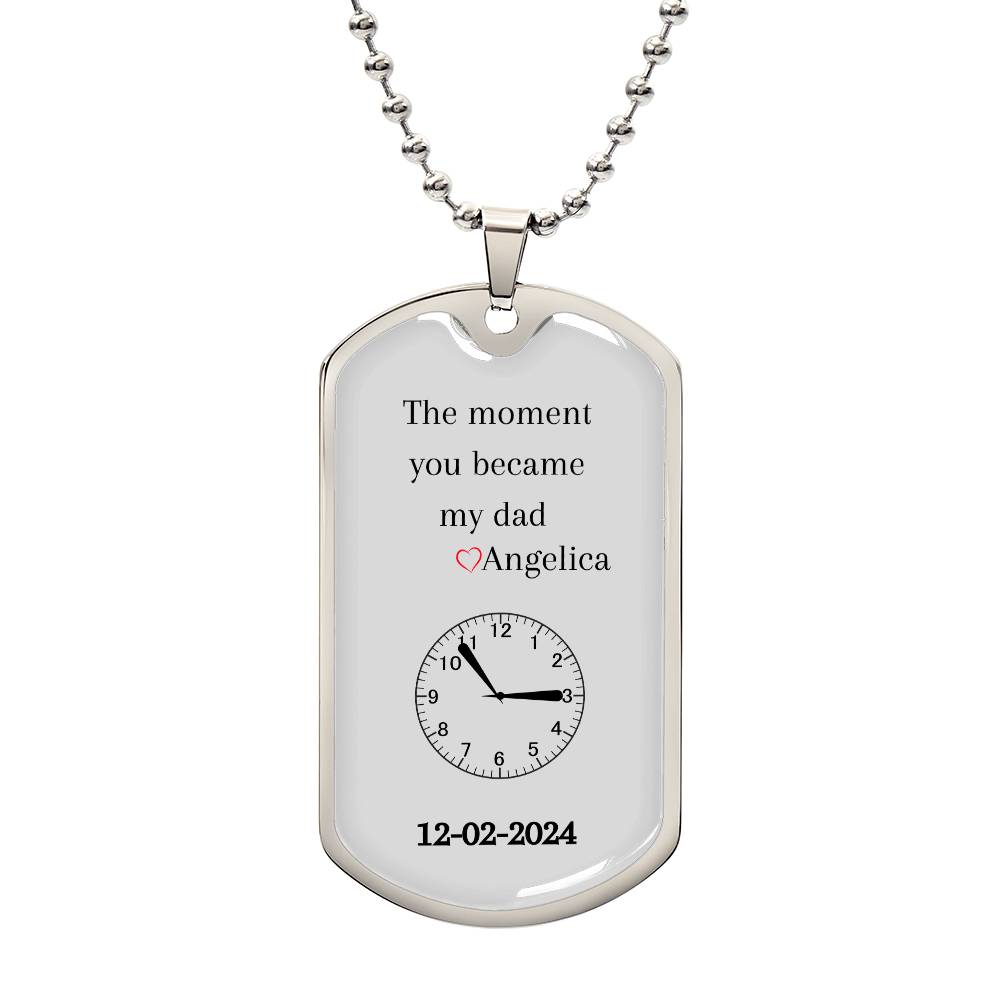 Custom Personalized The Moment You Became My Dad Graphic Dog Tag Necklace