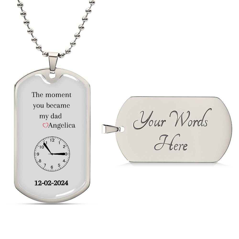 Custom Personalized The Moment You Became My Dad Graphic Dog Tag Necklace