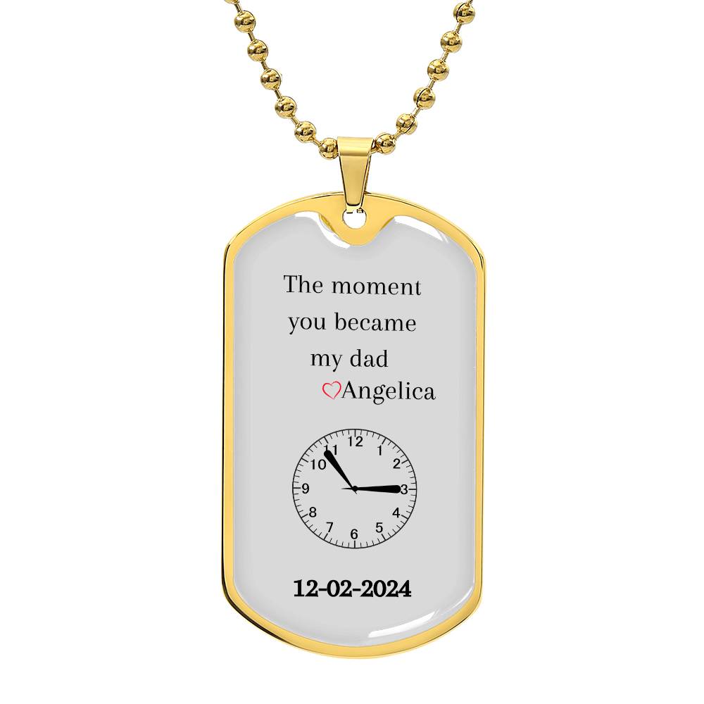 Custom Personalized The Moment You Became My Dad Graphic Dog Tag Necklace