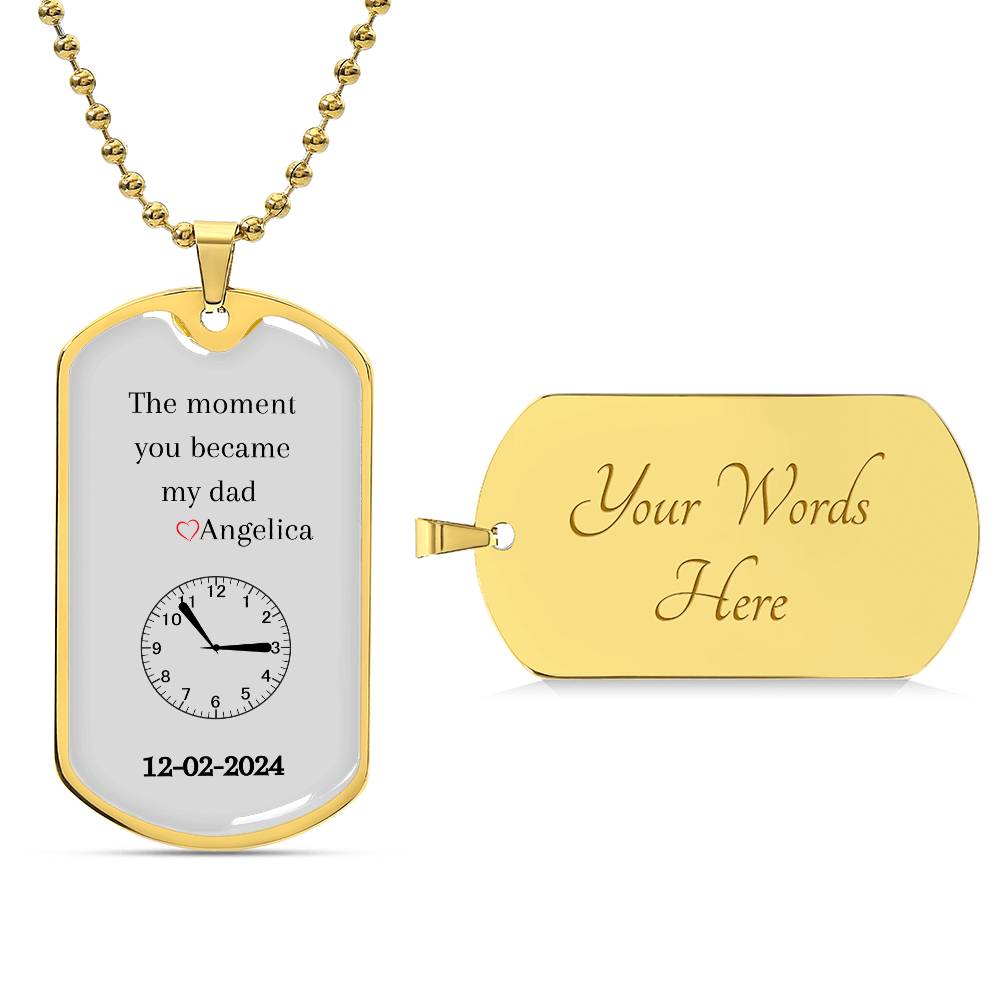 Custom Personalized The Moment You Became My Dad Graphic Dog Tag Necklace