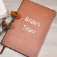 Bride's Team - White Lettering Journal