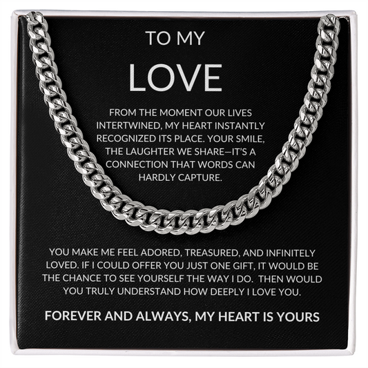 To My Love -Cuban Link Chain Necklace