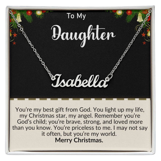 Personalized Name Necklace - Merry Christmas To My Daughter - My Best Gift From God