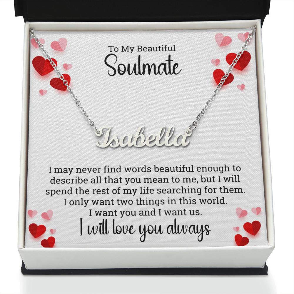 Valentine Name Necklace To My Soulmate - Love You Always