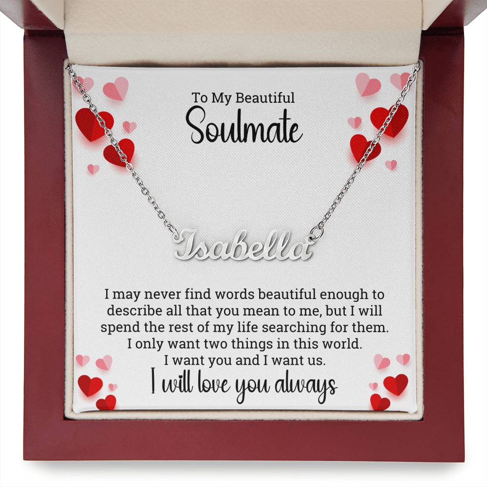 Valentine Name Necklace To My Soulmate - Love You Always