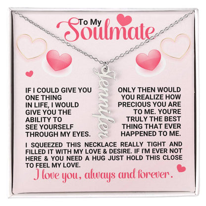 Personalized Valentine Vertical  Name Necklace For My Soulmate