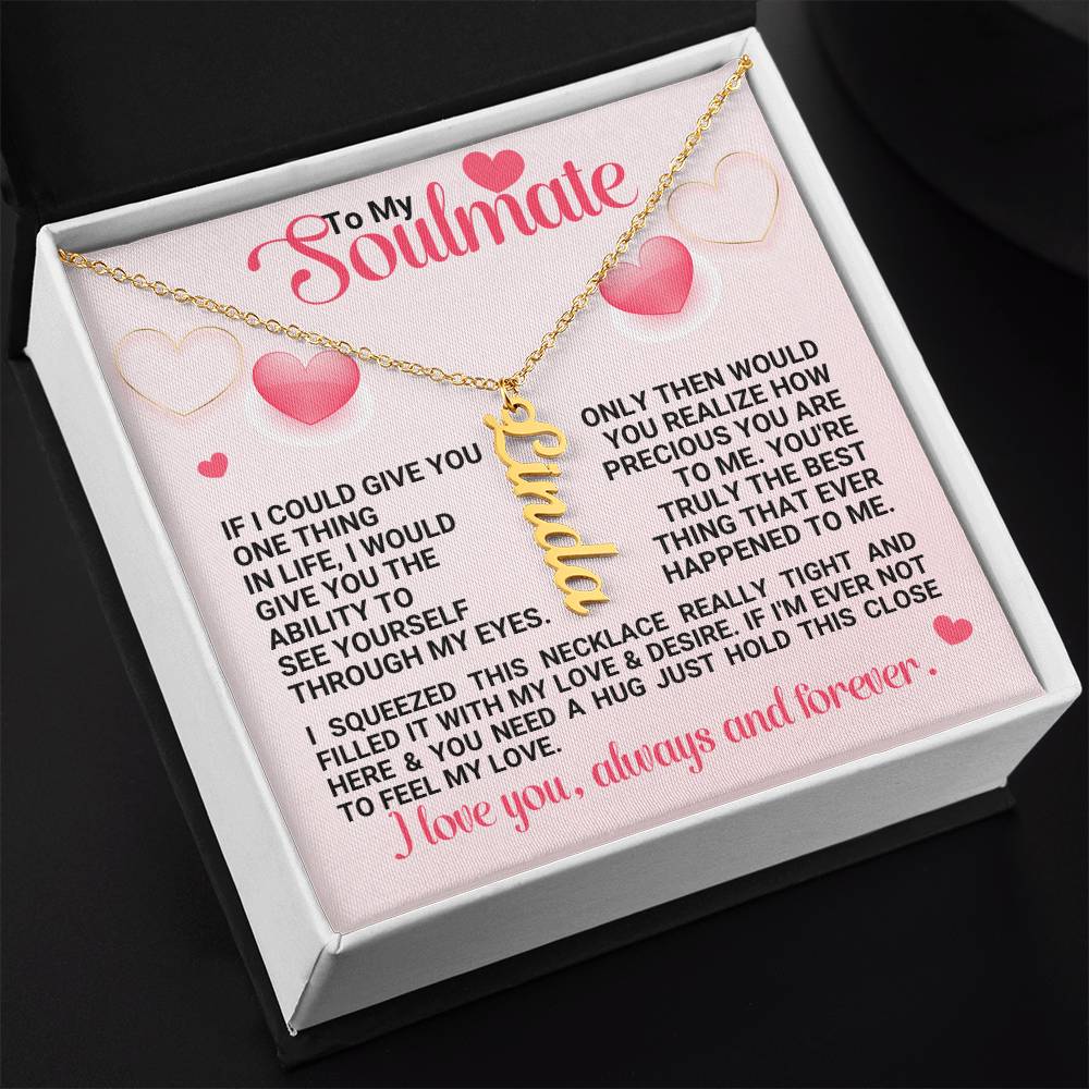 Personalized Valentine Vertical  Name Necklace For My Soulmate