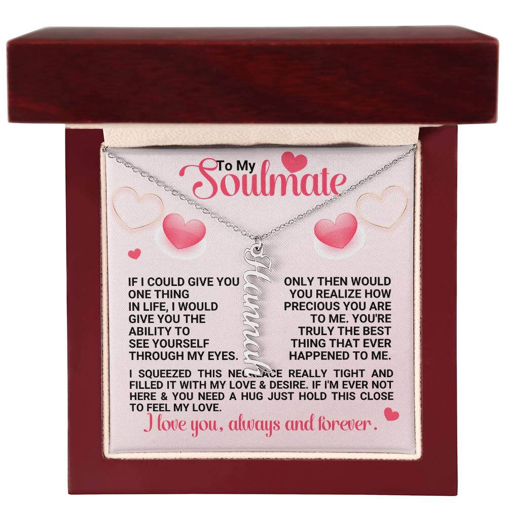 Personalized Valentine Vertical  Name Necklace For My Soulmate