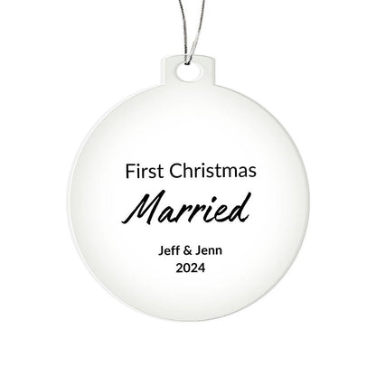 First Christmas Married Christmas Ornament- 2024