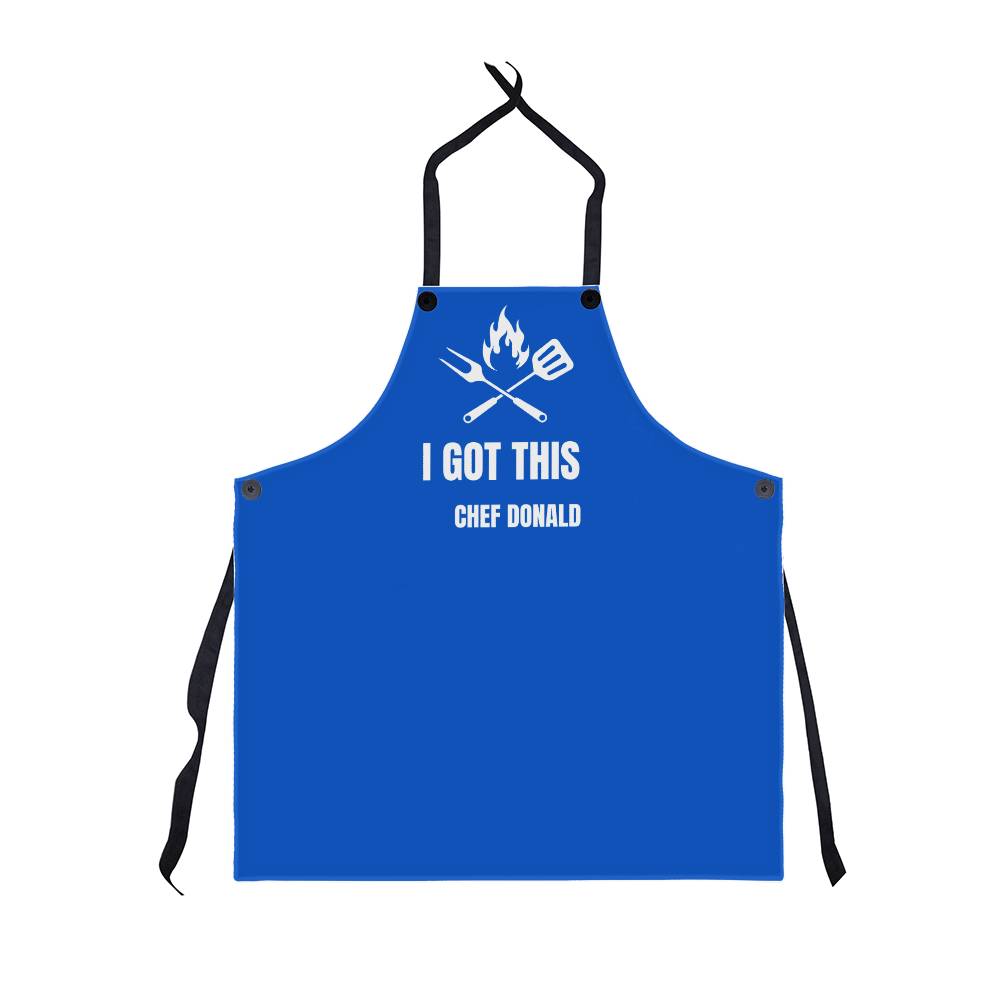 Chef Donald's "I Got This" Apron