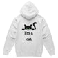 I am a cat Hoodie - Black Cat